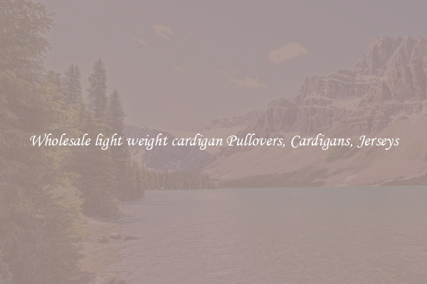 Wholesale light weight cardigan Pullovers, Cardigans, Jerseys