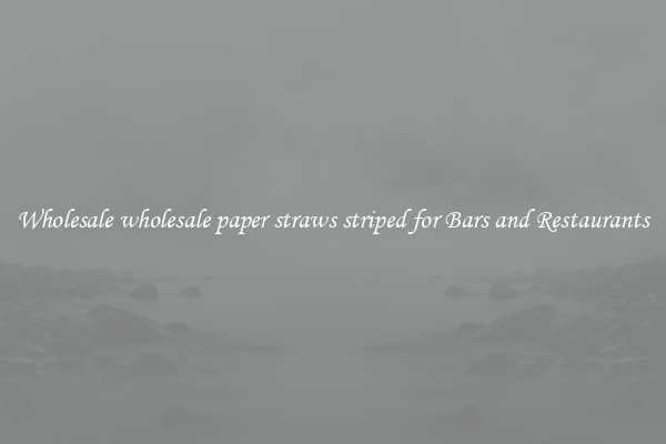 Wholesale wholesale paper straws striped for Bars and Restaurants
