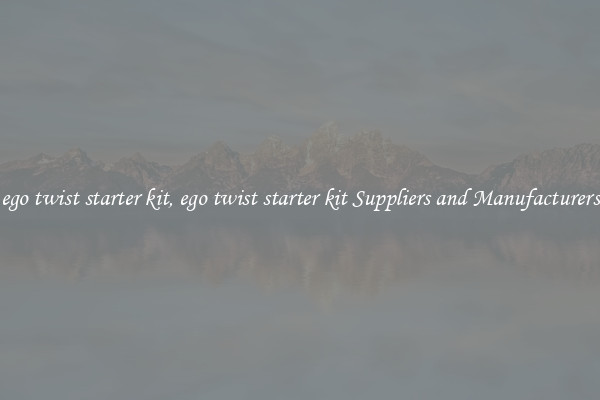 ego twist starter kit, ego twist starter kit Suppliers and Manufacturers